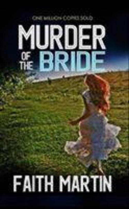 Thumbnail - Murder Of The Bride, Faith Martin