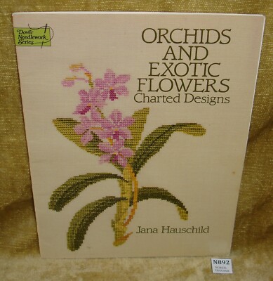 Dover Nadelarbeit Serie ORCHIDEN & EXOTISCHE BLUMEN Charted DESIGNS pb KREUZSTICH