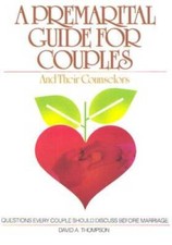 A Premarital Guide for Couples and Their Counselors - Paperback - VERY GOOD