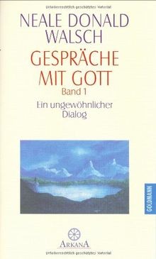 Gespräche mit Gott, Band 1: Ein ungewöhnlicher Dialog vo... | Buch | Zustand gut