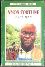 Amos Fortune Free Man [Puffin Newbery Library] Amos Fortune