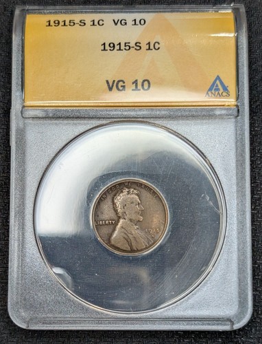 1915 S Lincoln Cent Wheat Penny ANACS VG10