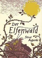 Steve Augarde Elfenwald Das Kleine Volk Kinderbuch Fantasy TB Deutsch