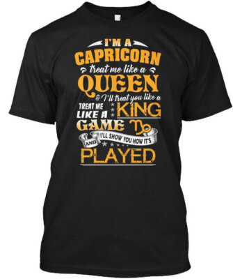 Im A Capricorn Treat Me Like Queen T-Shirt Made in the USA Size S to 5XL