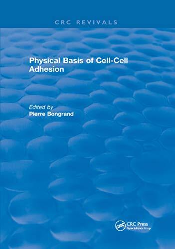 Physical Basis of Cell-Cell Adhesion by Pierre Bongrand (Paperback, 2020)