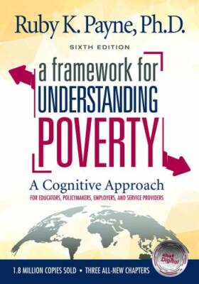 A Framework for Understanding Poverty - A Cognitive Approach (Si - VERY GOOD