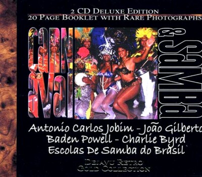 CD Antonio Carlos Jobin, Joao Gilberto, Baden Powell, Etc. - Carnival & Samba