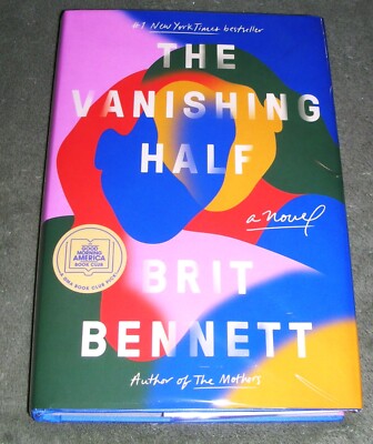 THE VANISHING HALF   by Brit Bennett    2020 HC/DJ ~ 1st Edition + Cover