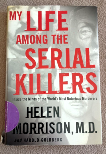 MY LIFE AMONG SERIENKILLERS Helen Morrison Hardcover in ihren Köpfen