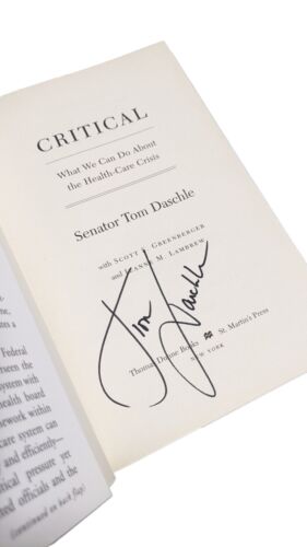 Copie signée Critique : Ce que nous pouvons faire contre la crise sanitaire Tom Deschle - Photo 3/3