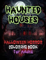 Halloween Malbuch FüR Erwachsene - GespensterhäUser, Gruselige Motive