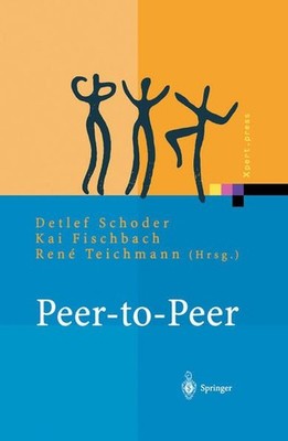 Peer-to-Peer: Ökonomische, technologische und juristische Perspektiven (Xpert.pr