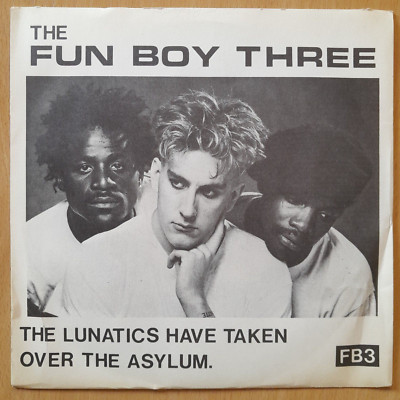 The Fun Boy Three   The Lunatics Have Taken Over The Asylum. YUGOSLAVIA 1981