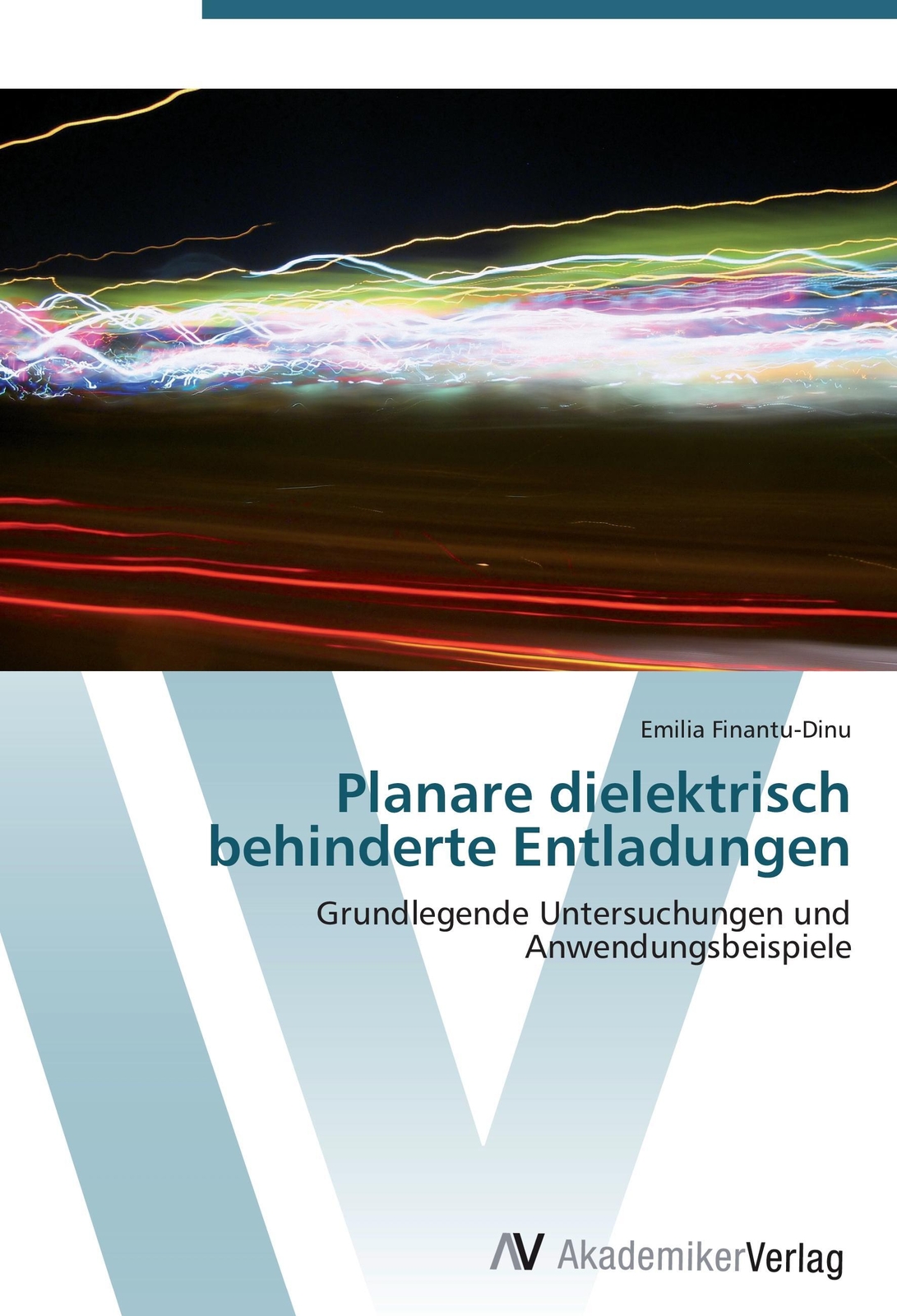Thumbnail - Emilia Finantu-dinu | Planare Dielektrisch Behinderte Entladungen |