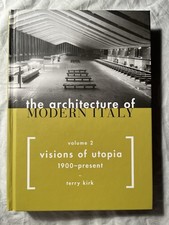 Terry Kirk: The Architecture of Modern Italy ...