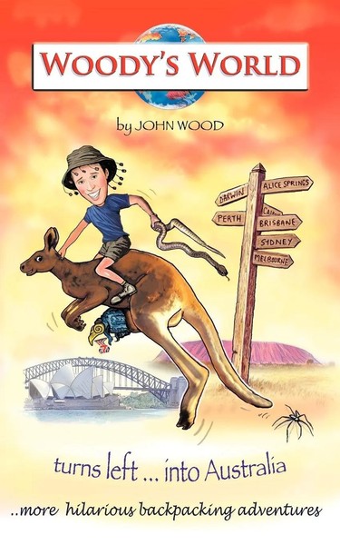 Woody's World Turns Left....Into Australia John Wood Taschenbuch Englisch 2009-image