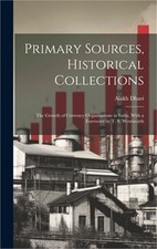 Primary Sources, Historical Collections: The Growth of Currency Organisations in