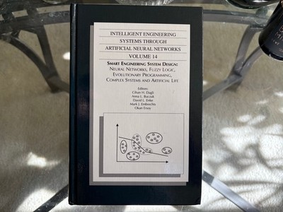 C. H. DAGLI - Intelligent Engineering Systems Neural Networks Vol 14  | NEW