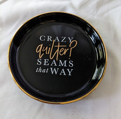 Sew-ology Crazy Quilter! Seams that Way Ceramic Pin/Needle Dish - NEW