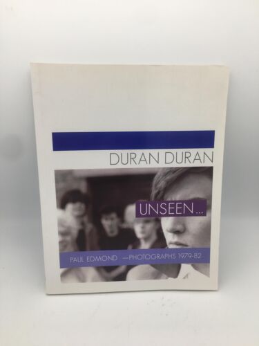 Duran Duran Unseen: Paul Edmond - Photographs 1979-82 (Signed) Ga - Imagen 1 de 5