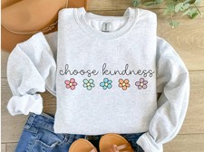 Choose Kindness Sweatshirt Teacher Gift Teaching Kindness Crewneck