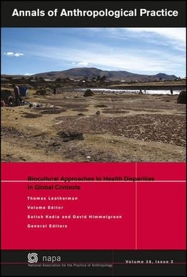 Biocultural Approaches to Health Disparities in Global Contexts by Thomas Leathe