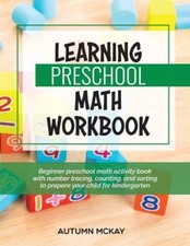 Learning Preschool Math Workbook: Beginner preschool math activity - ACCEPTABLE