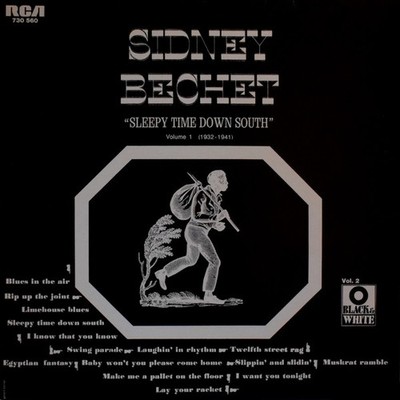 Sidney Bechet - ''Sleepy Time Down South'' Volume 1 (1932-1941) (LP, Comp, RE)