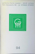 SERGIO BONFANTINI MAGGIO-GIUGNO 1976 AA.VV. GALLERIA D'ARTE MEDEA 1976 