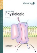 Lehmanns Facts! Physiologie von Maurer, Marti...