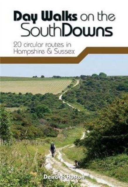 Day Walks on the South Downs: 20 circular routes in by Deirdre Huston PAPERBACK - Image 3