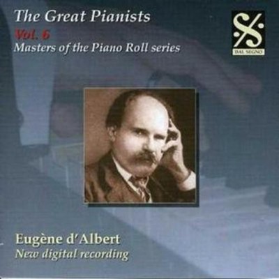 Eugen d'Albert The Great Pianists: Masters of the Piano Roll -  (CD) (UK IMPORT)
