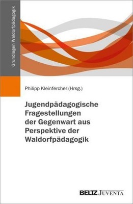 Jugendpädagogische Fragestellungen der Gegenwart aus Perspektive der Waldor ...