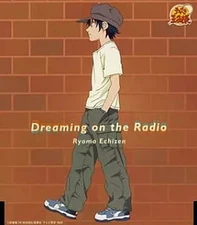 Anime CD Ryoma Echizen / Dreaming on the Radio [Limited Edition]