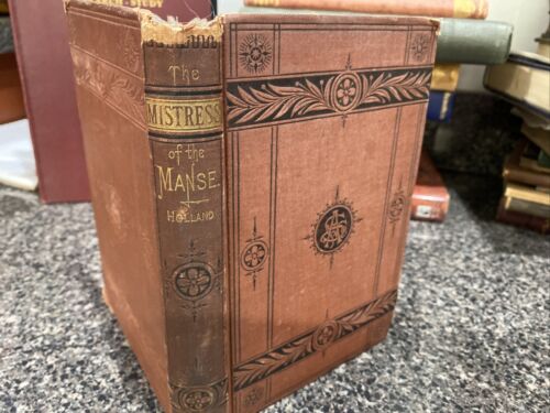 Mistress of the Manse 1874 J.G. Holland Hardcover, Publisher Scribner, Armstrong - Afbeelding 1 van 17