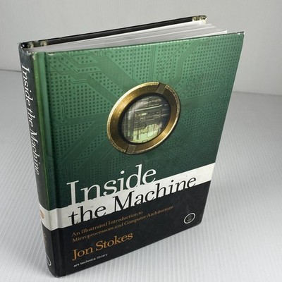 Inside the Machine : An Illustrated Introduction to Microprocessors and Computer