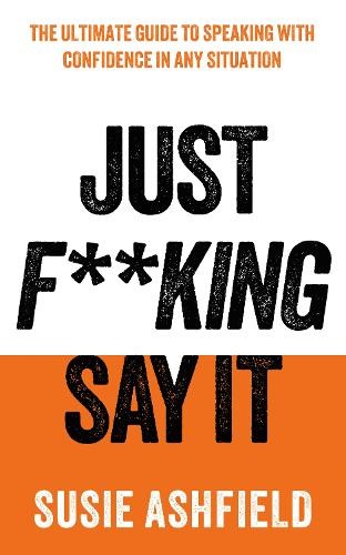 Just F**king Say It by Susie Ashfield (Paperback Book) - Image 2