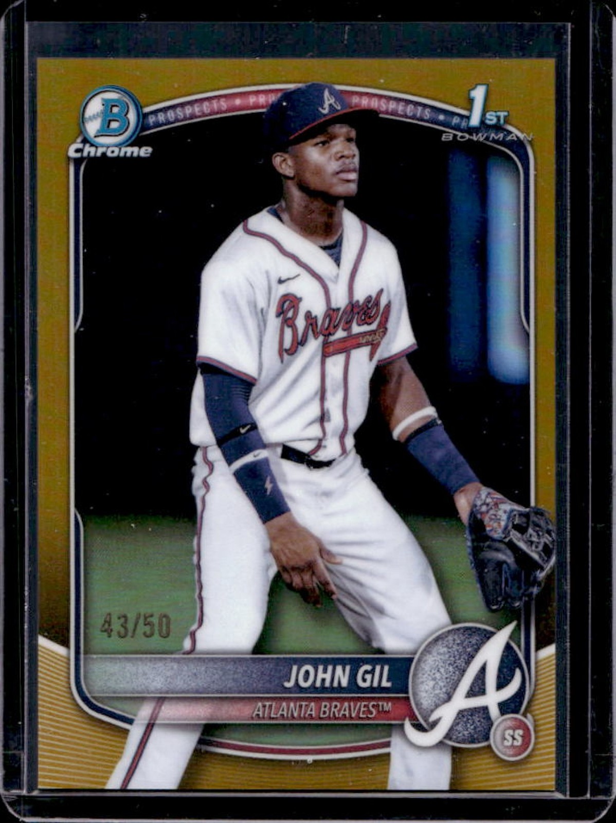 2025 Bowman Chrome John Gil Gold Refractor 1st Prospect #43/50 Braves