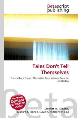 Lambert M. Surhone (u. a.) | Tales Don't Tell Themselves | Taschenbuch (2026)