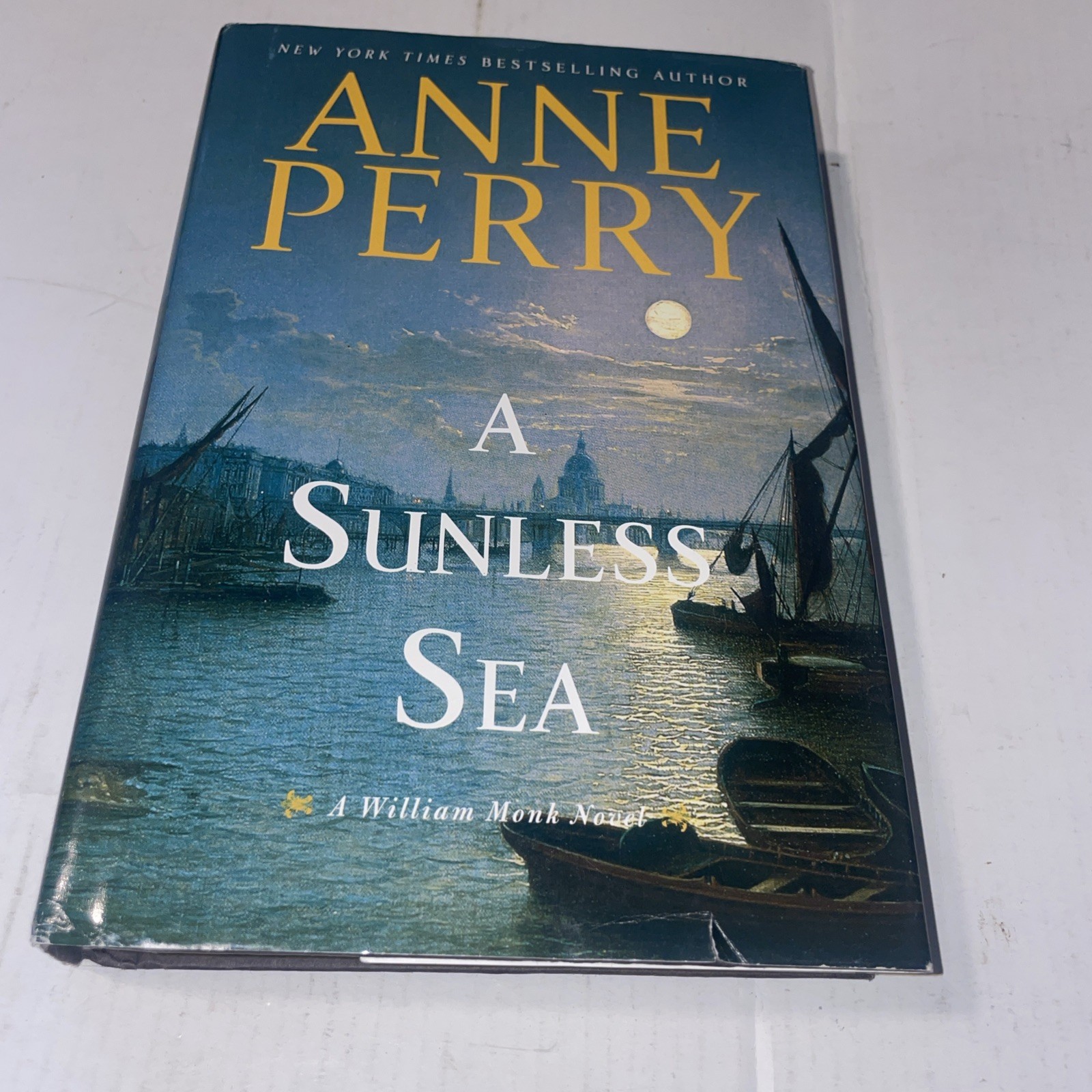 A Sunless Sea By Anne Perry- A William Monk Novel -hardcover