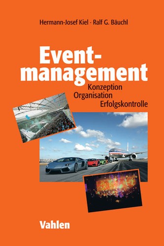Hermann-Josef Kiel; Ralf Bäuchl / Eventmanagement