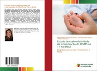 Estudo De Custo-Efetividade Da IncorporaçãO Do Ms/Ms Na TN No Brasil Cid Manso M