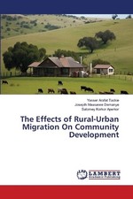 The Effects of Rural-Urban Migration On Community Development by Yasser Arafat T