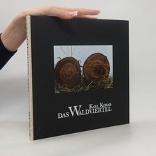 Das Waldviertel  |  Karl Korab