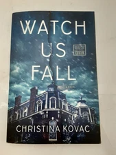 Watch Us Fall A Novel by Christina Kovac *ARC*  PB 12/2/2025 Unused
