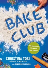 Bake Club: 101 Must-Have Moves - GOOD
