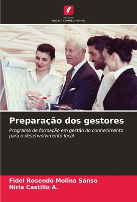 Fidel Rosendo Molina Sanso (u. a.) | Preparação dos gestores | Taschenbuch