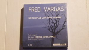 LIVRE AUDIO /FRED VARGAS " UN PEU PLUS LOIN SUR LA DROITE" 6CD 2006 EDIT THELEME