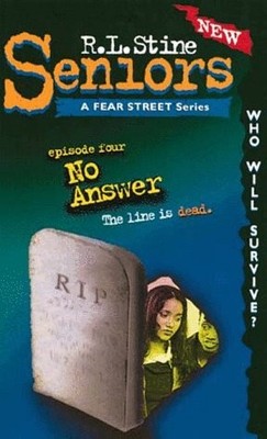 No Answer (Fear Street Seniors, No. 4)