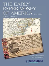 Greysheet: Early Paper Money of America by Eric Newman, hardcover, color